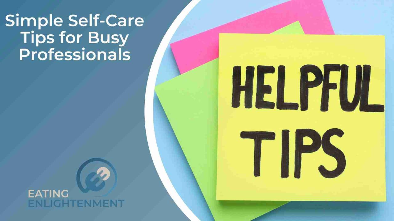 Self-care and wellness for busy professionals