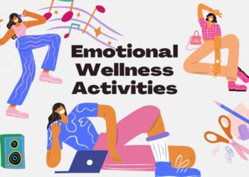 10 Emotional Wellness Activities to Boost Your Happiness!